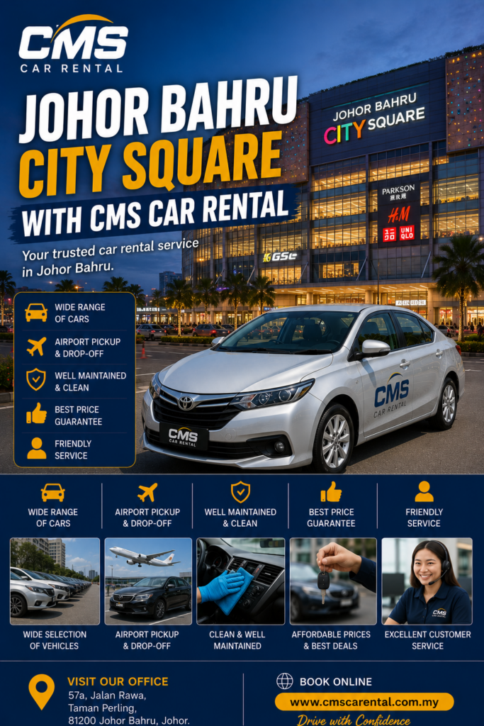 Johor Bahru City Square car rental with CMS Car Rental