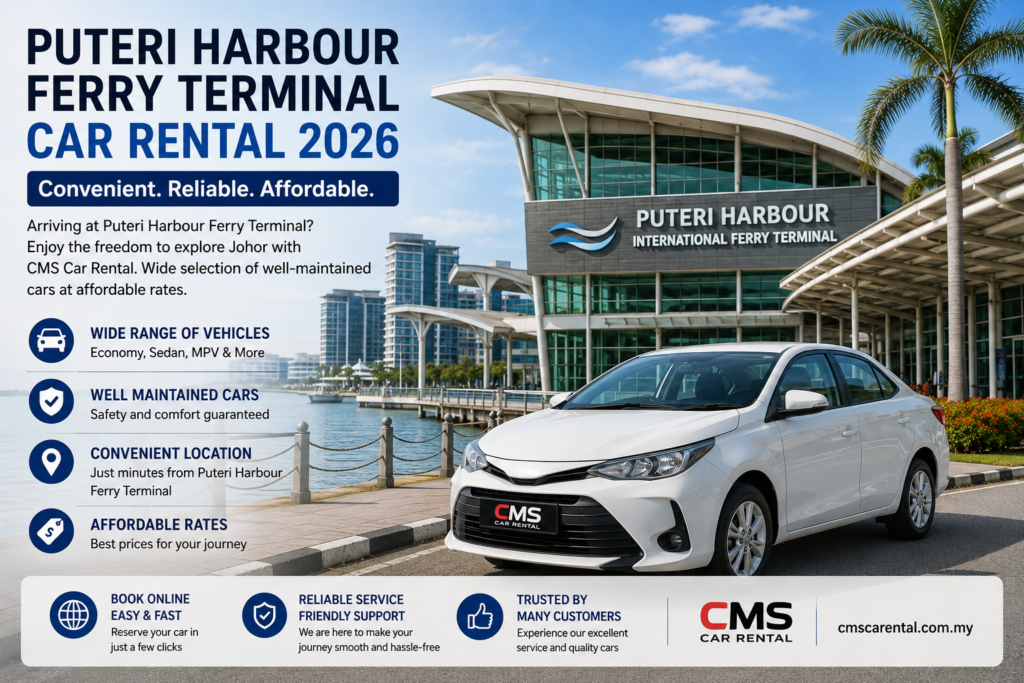 Puteri Harbour Ferry Terminal Car Rental