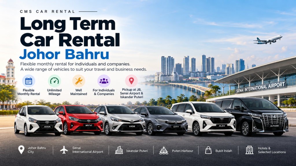 Long Term Car Rental Johor Bahru